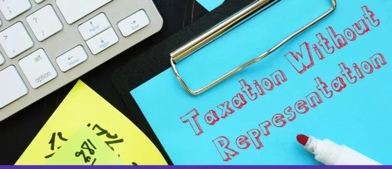 Everything You Need To Know About Taxation Without Representation