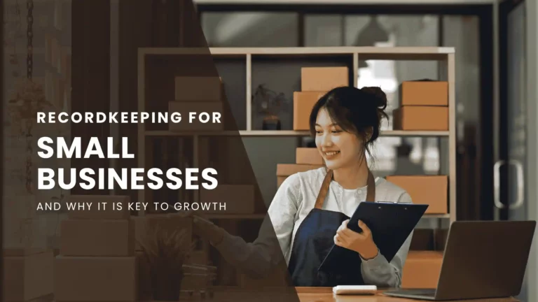 Why Record-Keeping for Small Businesses Is Key to Growth